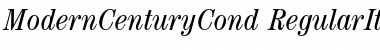 ModernCenturyCond RegularItalic Font