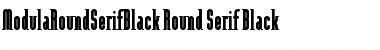ModulaRoundSerifBlack Round Serif Black Font
