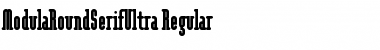 Download ModulaRoundSerifUltra Font Download ModulaRoundSerifUltra Font