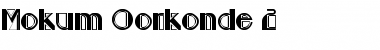Mokum OOrkonde 2 Regular Font