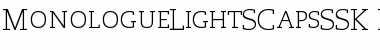 MonologueLightSCapsSSK Regular Font