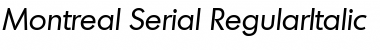 Montreal-Serial RegularItalic