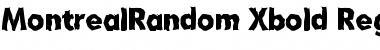 MontrealRandom-Xbold Regular Font
