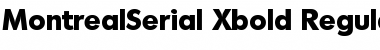 Download MontrealSerial-Xbold Font