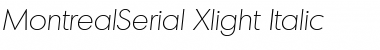 MontrealSerial-Xlight Font