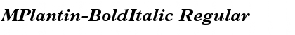 Download MPlantin-BoldItalic Font Download MPlantin-BoldItalic Font