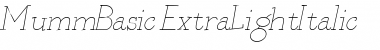 MummBasic ExtraLightItalic