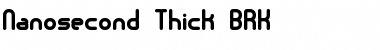 Nanosecond Thick BRK Font
