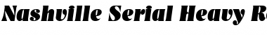 Nashville-Serial-Heavy RegularItalic Font