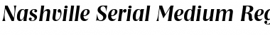 Nashville-Serial-Medium RegularItalic Font