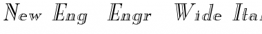 New Eng. Engr. Wide Italic Font