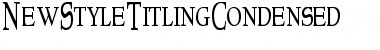 Download NewStyleTitlingCondensed Font