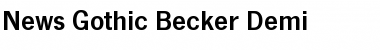 News Gothic Becker Demi Regular Font