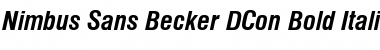 Nimbus Sans Becker DCon Bold Italic Font