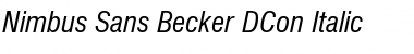 Nimbus Sans Becker DCon Italic Font