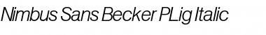 Nimbus Sans Becker PLig Italic Font