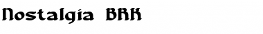 Nostalgia BRK Normal Font