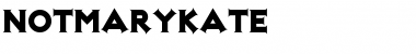 NotMaryKate Regular Font