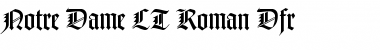 Download NotreDame LT RomanDfr Font Download NotreDame LT RomanDfr Font