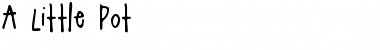 Download A Little Pot Font Download A Little Pot Font