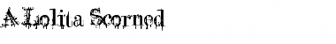 Download A Lolita Scorned Font Download A Lolita Scorned Font
