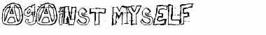 Download against myself Font Download against myself Font