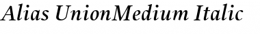 Alias UnionMedium Italic Regular Font