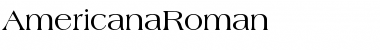 Download AmericanaRoman Font Download AmericanaRoman Font