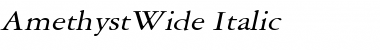 AmethystWide Italic Font