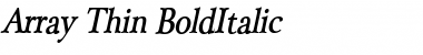 Array Thin BoldItalic Font
