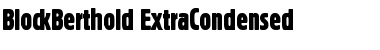 BlockBerthold-ExtraCondensed Font BlockBerthold-ExtraCondensed Font