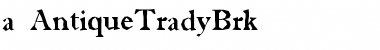 Download a_AntiqueTradyBrk Font