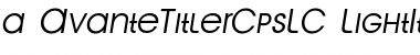 a_AvanteTitlerCpsLC LightItalic