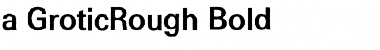 a_GroticRough Font