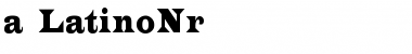 a_LatinoNr Regular Font a_LatinoNr Regular Font