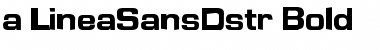 a_LineaSansDstr Font