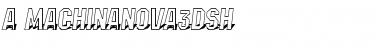 a_MachinaNova3DSh Font