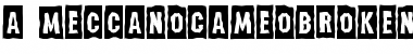 a_MeccanoCmBrk Font