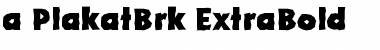 a_PlakatBrk Font