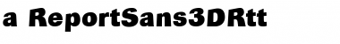 Download a_ReportSans3DRtt Font