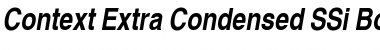 Context Extra Condensed SSi Bold Extra Condensed Italic