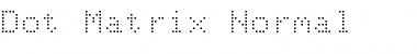 Dot-Matrix Normal Font