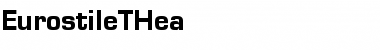 Download EurostileTHea Font Download EurostileTHea Font