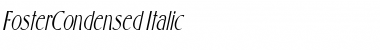 FosterCondensed Italic