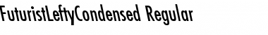 FuturistLeftyCondensed Regular